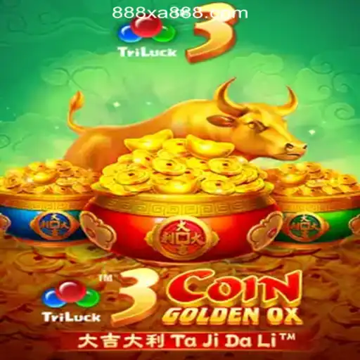 Explore the Thrills of 3CoinGoldenOX: A Premier Gaming Experience on XA888